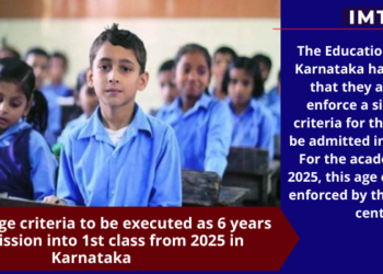 Minimum age criteria to be executed as 6 years for admission into 1st class from 2025 in Karnataka