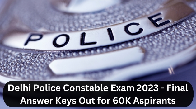 Delhi Police Constable Exam 2023