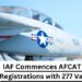 IAF Commences AFCAT 1 2024 Registrations with 277 Vacancies