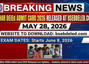 Bihar DElEd Admit Card 2026 Released @bsebdeled.com; Exam Starts June 8
