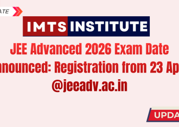 JEE Advanced 2026 Exam Date Announced: Registration from 23 April @jeeadv.ac.in