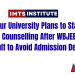 Jadavpur University Plans to Start Own BTech Counselling After WBJEE 2026 Result to Avoid Admission Delays
