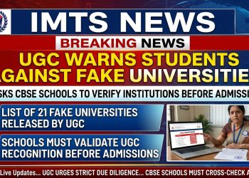 UGC Warns Students Against Fake Universities, Asks CBSE Schools to Verify Institutions Before Admission