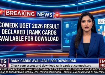 COMEDK UGET 2026 Result Declared @comedk.org: Rank Cards Available for Download Now
