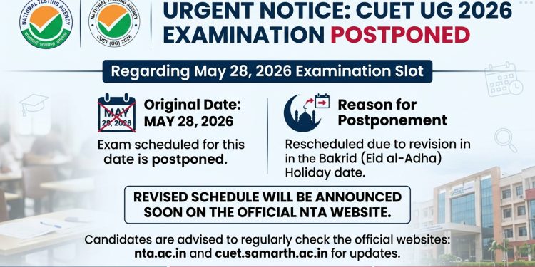 CUET UG 2026 May 28 Examination Postponed NTA Reschedules Due to Bakrid Holiday Date Change