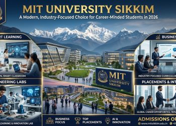 MIT University Sikkim: A Modern, Industry-Focused Choice for Career-Minded Students in 2026