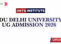 DU Delhi University UG Admission 2026 CSAS Portal Opens in June, 70,000 Seats Available