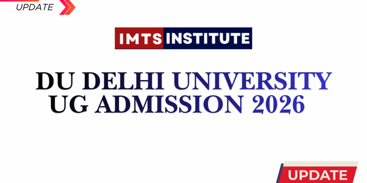 DU Delhi University UG Admission 2026 CSAS Portal Opens in June, 70,000 Seats Available