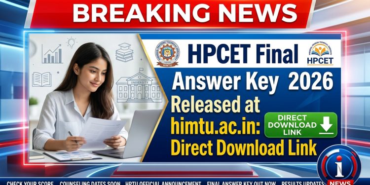 HPCET Final Answer Key 2026 Released @himtu.ac.in: Direct Download Link