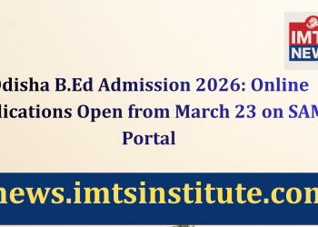 Odisha B.Ed, M.Ed, B.H.Ed Admission 2026–27