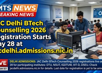 JAC Delhi 2026 BTech Counselling Registration Starts May 28: Steps, Eligibility, and Key Dates