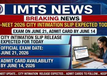 Re-NEET 2026 City Intimation Slip Expected Today: Exam on June 21, Admit Card by June 14