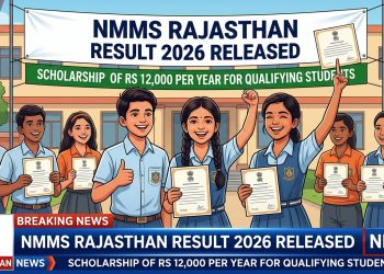 NMMS Rajasthan Result 2026 Released: Scholarship of Rs 12,000 Per Year for Qualifying Students