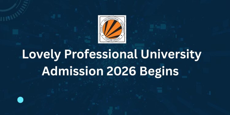 Lovely Professional University Admission 2026