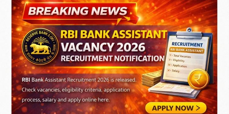 RBI Bank Assistant Vacancy 2026