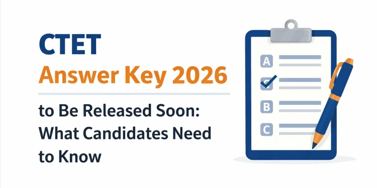 CTET Answer Key 2026