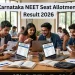 Karnataka NEET Seat Allotment Result 2026