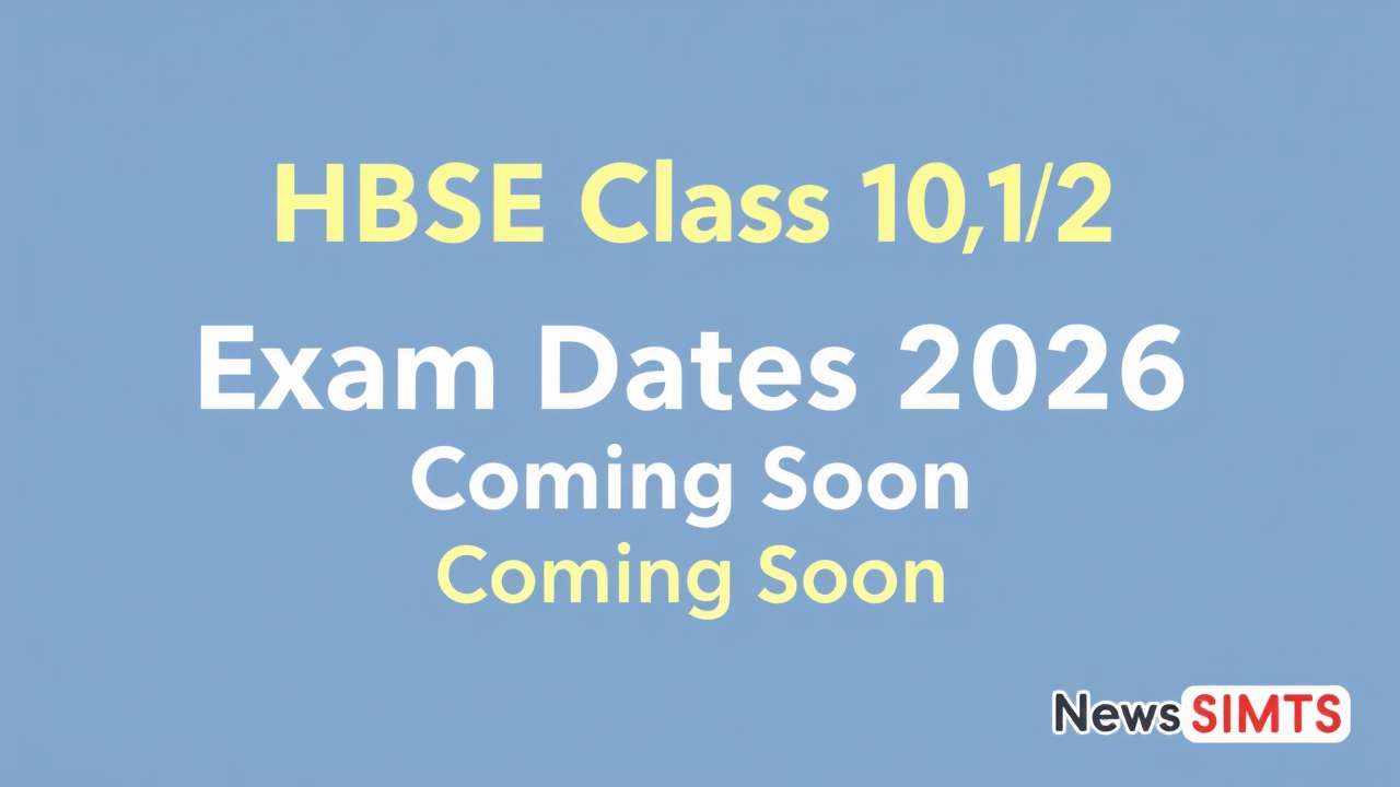 HBSE Class 10, 12 Exam Dates 2026 Coming Soon